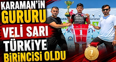 Karaman’ın Gururu Veli Sarı Türkiye Birincisi Oldu