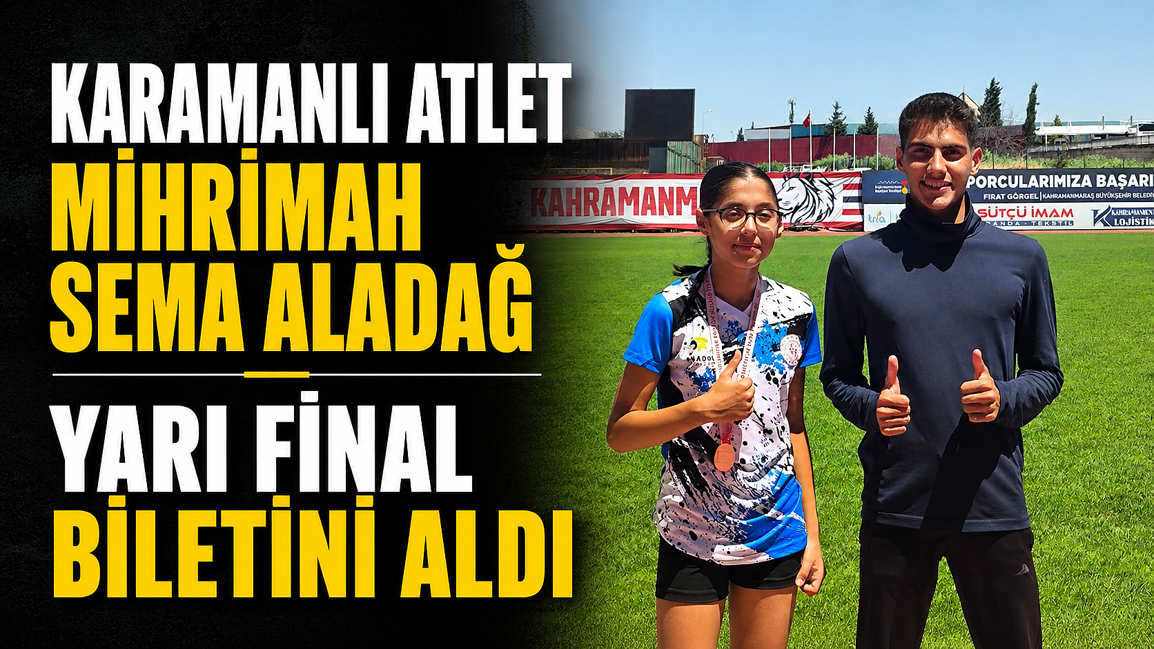 KARAMANLI ATLET MİHRİMAH SEMA ALADAĞ YARI FİNAL BİLETİNİ ALDI