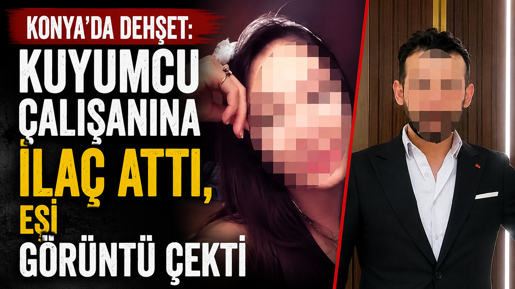 Konya’da Dehşet: Kuyumcu Çalışanına İlaç Attı, Eşi Görüntü Çekti