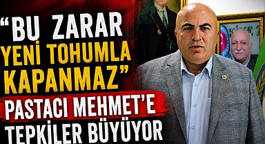 Bu Zarar Yeni Tohumla Kapanmaz”: Pastacı Mehmet’e Tepkiler Büyüyor