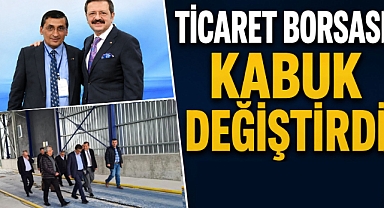 TİCARET BORSASI KABUK DEĞİŞTİRDİ