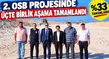 2. OSB Projesinde Üçte Birlik Aşama Tamamlandı