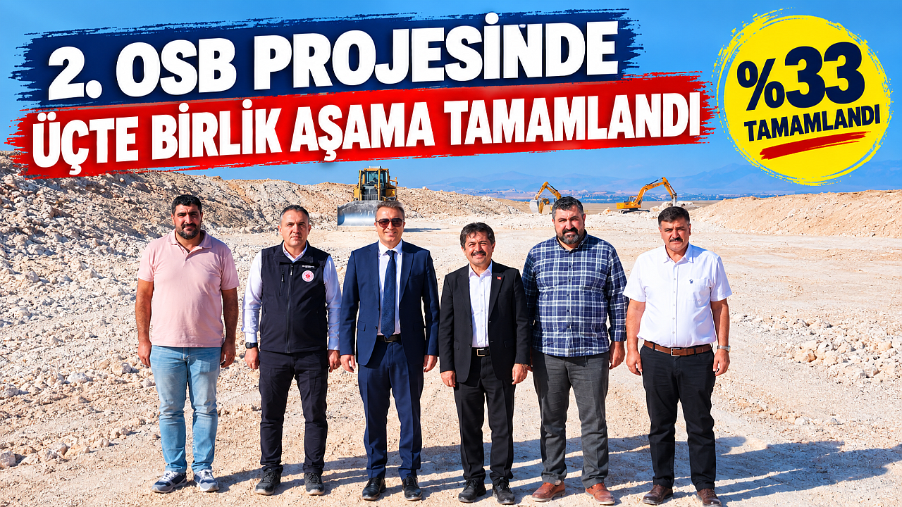 2. OSB Projesinde Üçte Birlik Aşama Tamamlandı