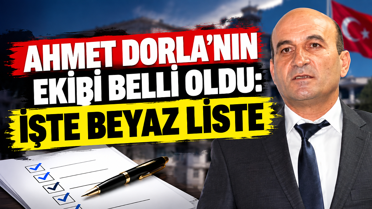 Ahmet Dorla'nın ekibi belli oldu: İşte beyaz liste