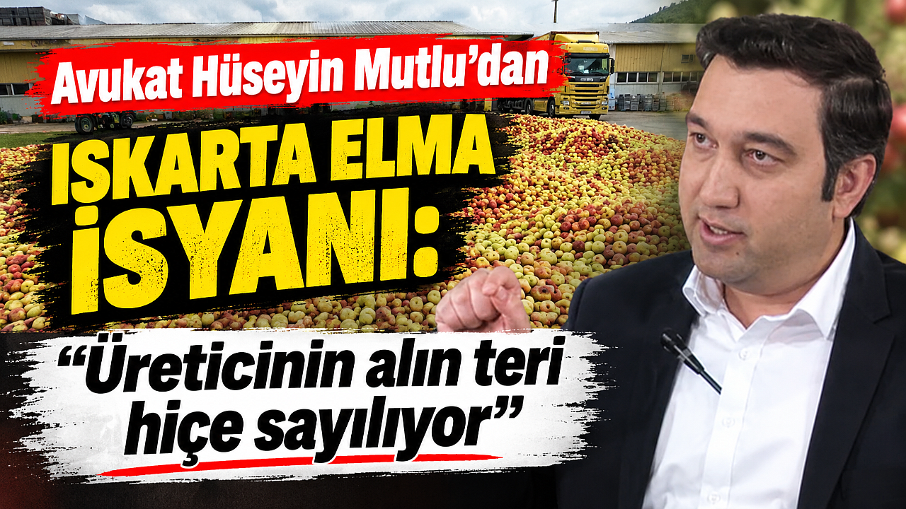 Avukat Hüseyin Mutlu'ndan ıskarta elma isyanı: