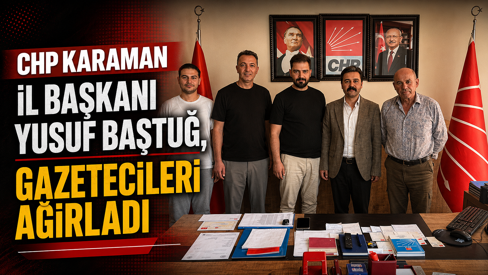 CHP Karaman İl Başkanı Yusuf Baştuğ, Gazetecileri Ağırladı