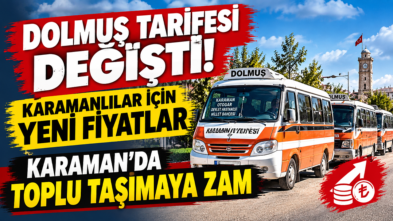 Dolmuş Ücretleri Yarın Değişiyor: İşte Hat Hat Yeni Tarife!