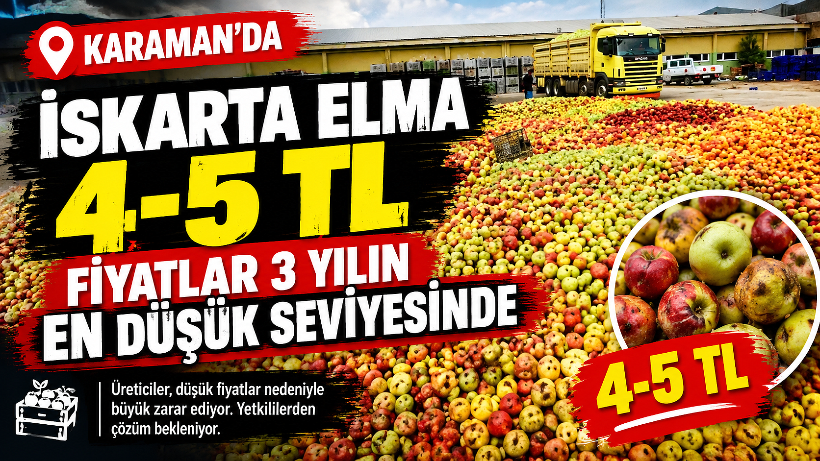 Karaman’da ıskarta elma 4-5 TL: Fiyatlar 3 yılın en düşük seviyesinde