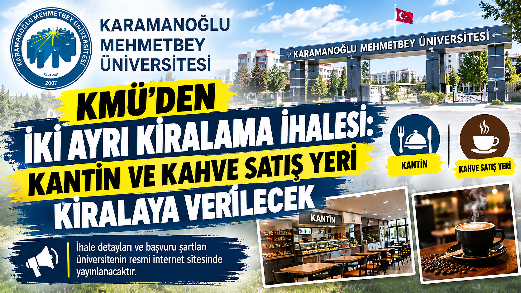 KMÜ’den iki ayrı kiralama ihalesi: Kantin ve kahve satış yeri kiraya verilecek