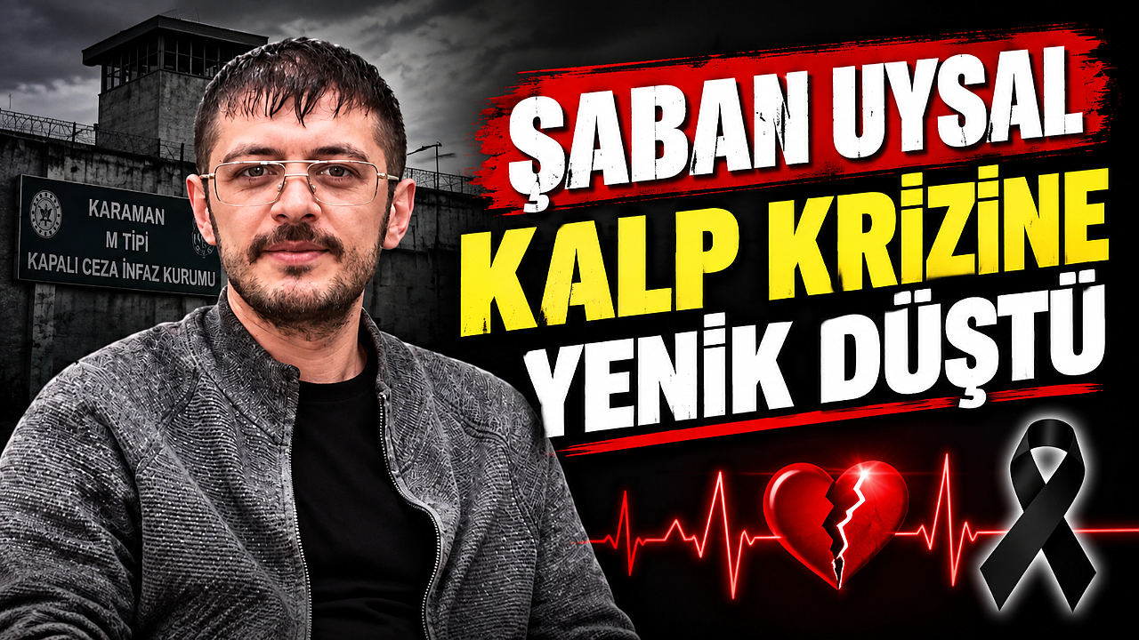 Şaban Uysal Kalp Krizine Yenik Düştü