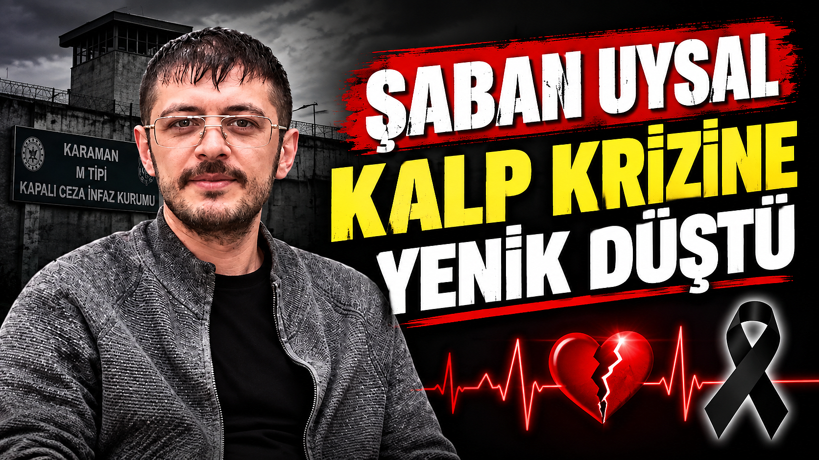 Şaban Uysal Kalp Krizine Yenik Düştü