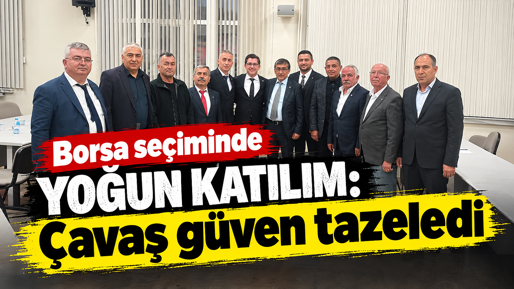 Borsa seçiminde yoğun katılım: Çavaş güven tazeledi