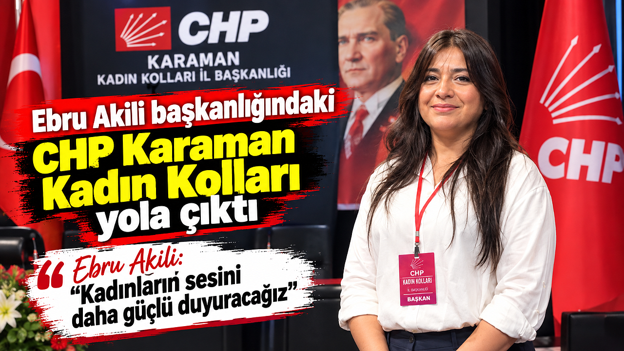 Ebru Akili: “Kadınların sesini daha güçlü duyuracağız”