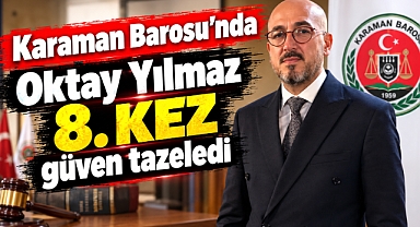 Karaman Barosu’nda Oktay Yılmaz 8. kez güven tazeledi