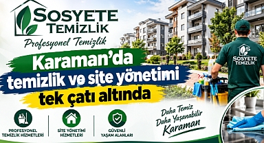 Karaman’da temizlik ve site yönetimi tek çatı altında
