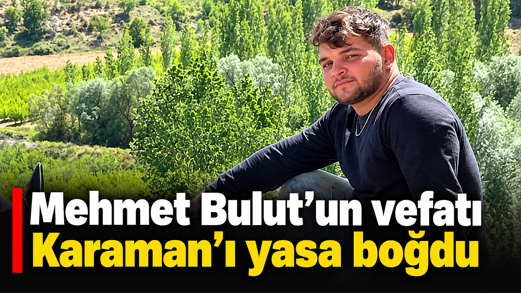Mehmet Bulut’un vefatı Karaman’ı yasa boğdu