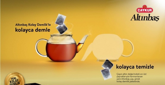 Çay demlemek daha da kolaylaşıyor