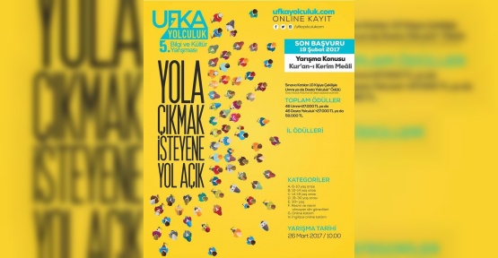 5’inci Ufka Yolculuk Bilgi ve Kültür Yarışması’na rekor başvuru