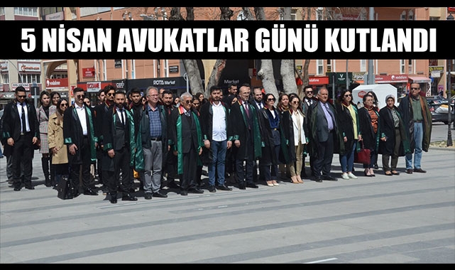 5 NİSAN AVUKATLAR GÜNÜ KUTLANDI