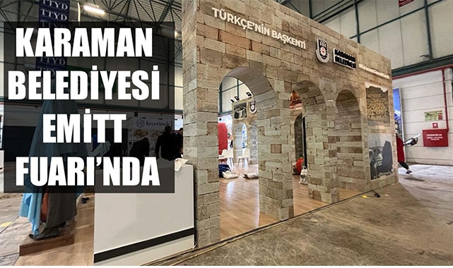 KARAMAN BELEDİYESİ EMİTT FUARI’NDA
