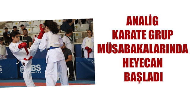 ANALİG KARATE GRUP MÜSABAKALARINDA HEYECAN BAŞLADI