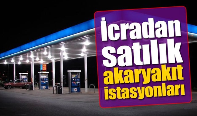 KARAMAN’DA İCRADAN SATILIK AKARYAKIT İSTASYONU