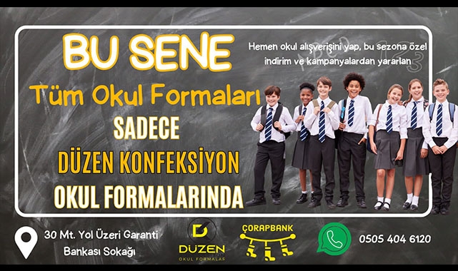 Bu sene tüm okul formaları SADECE düzen konfeksiyon okul formalarında