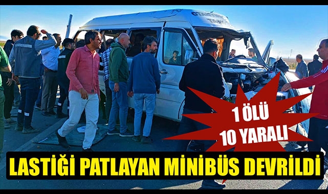 LASTİĞİ PATLAYAN MİNİBÜS DEVRİLDİ