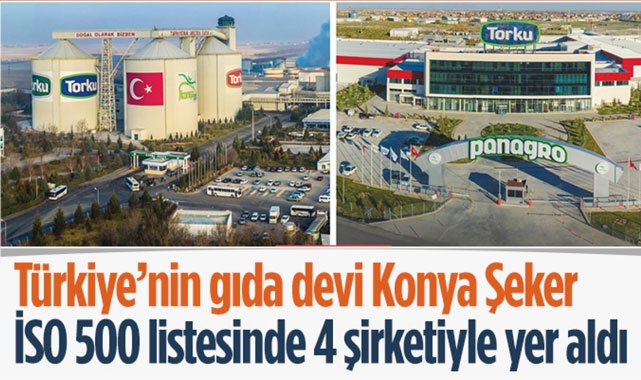 KONYA ŞEKER İSO 500 LİSTESİNDE 4 ŞİRKETİYLE YER ALDI