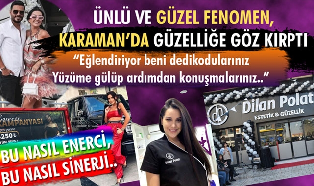 İSTANBUL'DA AFİŞLERİ KALDIRILDI, KARAMAN'DA ŞUBE AÇTI