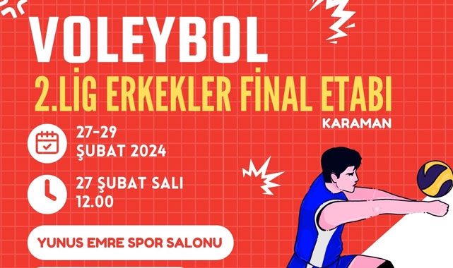 TVF ERKEKLER 2. LİG FİNAL ETABI KARAMAN’DA