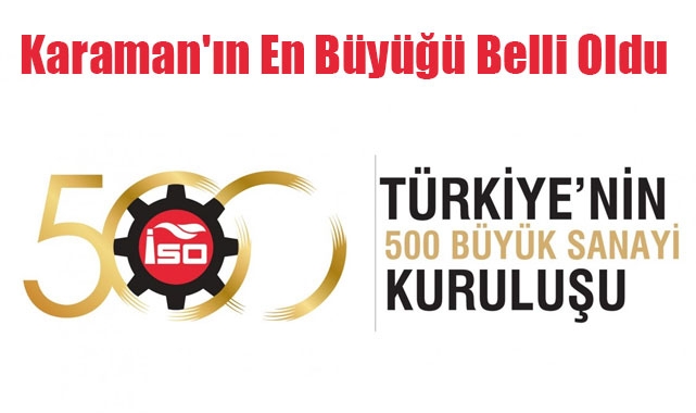 Karaman'ın En Büyüğü Belli Oldu
