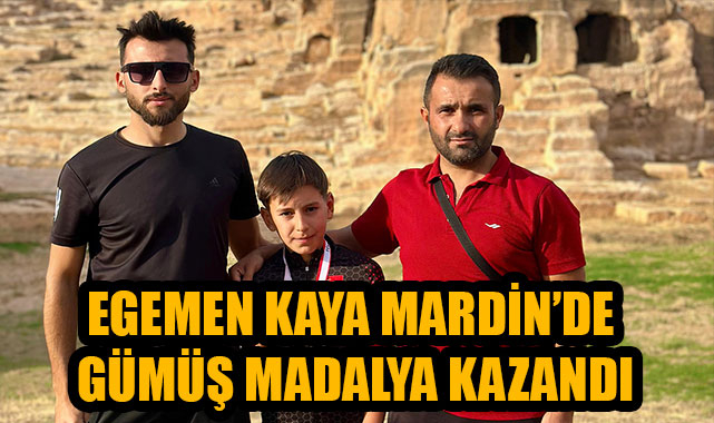 EGEMEN KAYA MARDİN’DE GÜMÜŞ MADALYA KAZANDI
