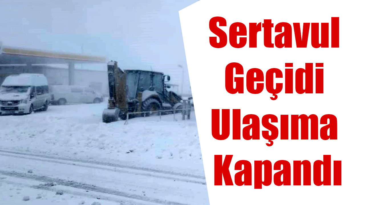 Sertavul Geçidi Ulaşıma Kapandı
