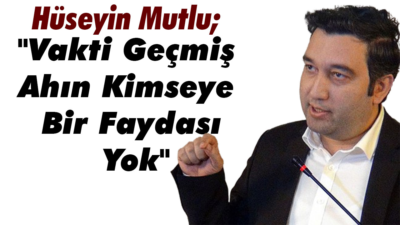 Hüseyin Mutlu;