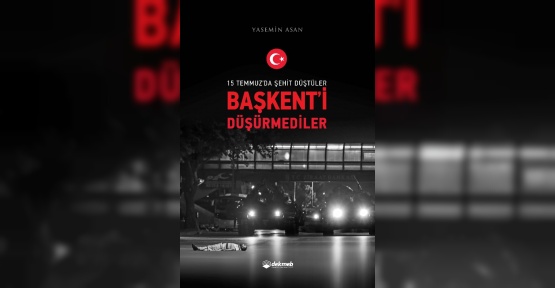Gazeteci Yasemin Asan 15 Temmuz şehitlerinin hikayelerini kitaba dönüştürdü