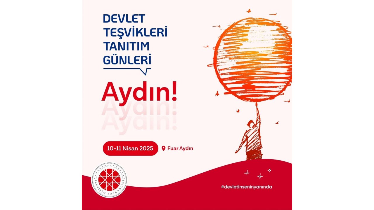 Aydın’da Devlet Teşvikleri Tanıtım Günleri Gerçekleştirilecek