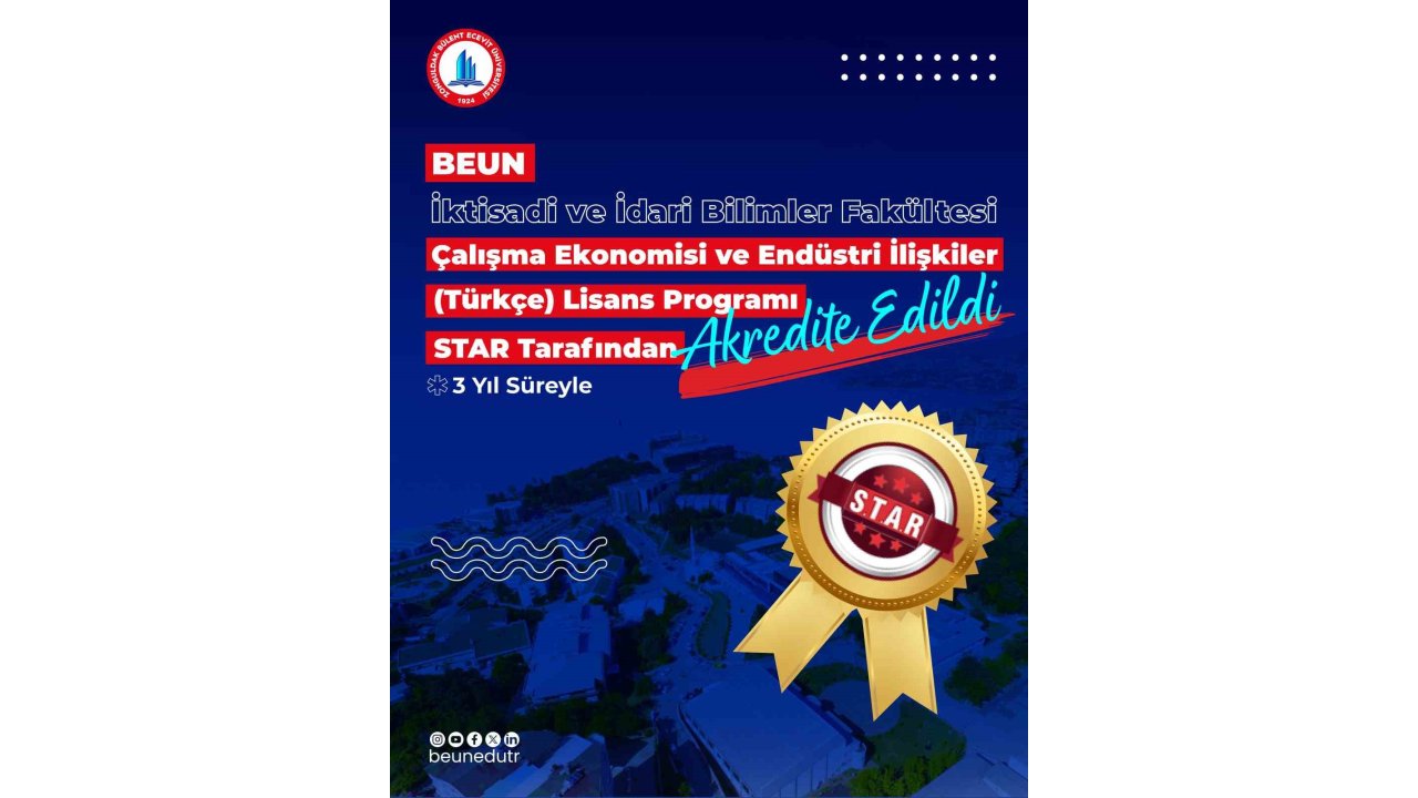 Beun İktisadi Ve İdari Bilimler Fakültesi Çalışma Ekonomisi Ve Endüstri İlişkileri Programı Akredite Edildi