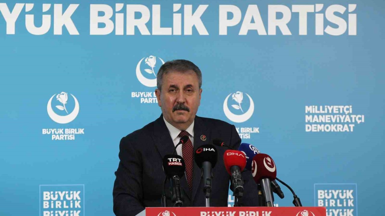 Bbp Genel Başkanı Destici: