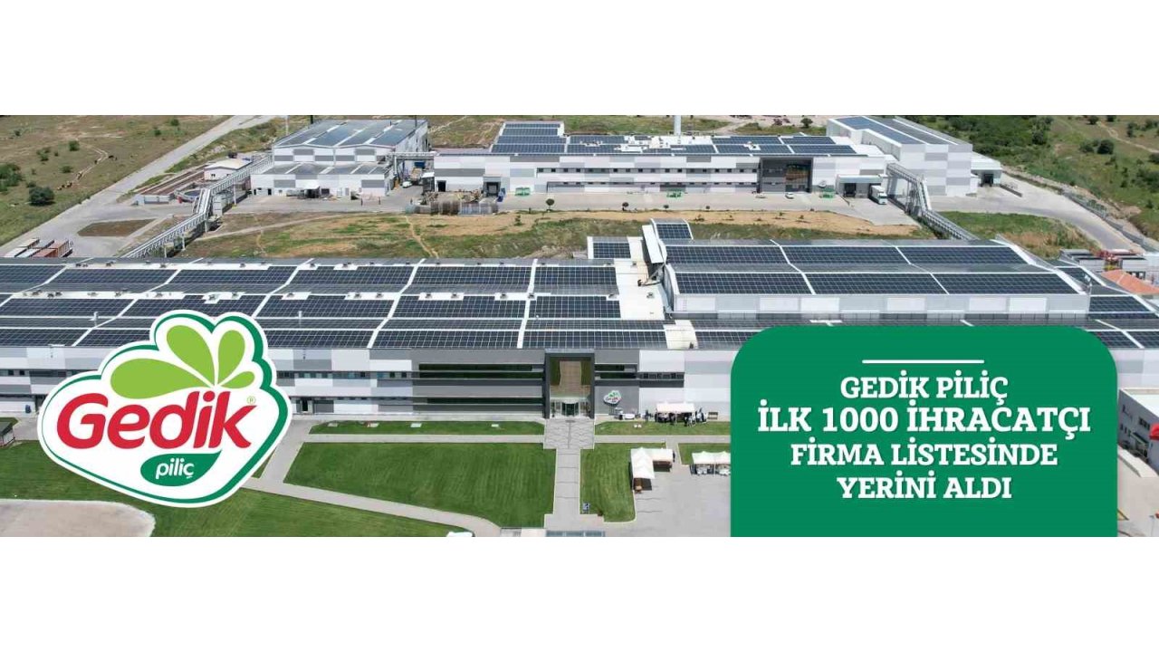 Gedik Piliç ‘İlk 1000 İhracatçı Firma’ Listesinde Yerini Aldı