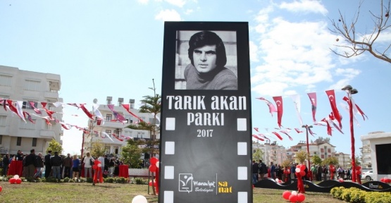 Tarık Akan Parkı yeşilçamın yıldızlarıyla açıldı