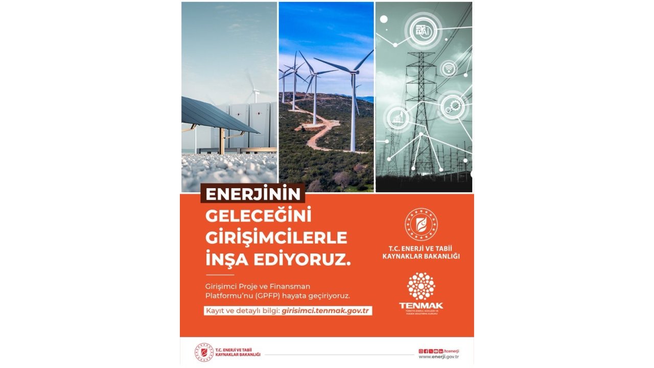 Enerji Ve Tabii Kaynaklar Bakanlığı’ndan Enerji Girişimcilerine Davet